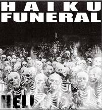 Haiku Funeral : Hell